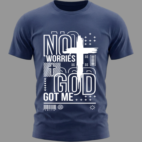 No te preocupes Dios me cuida - No worries God got me