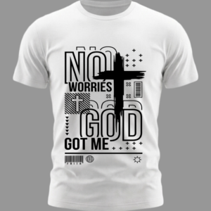 No te preocupes Dios me cuida - No worries God got me